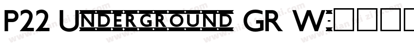 P22 Underground GR W字体转换